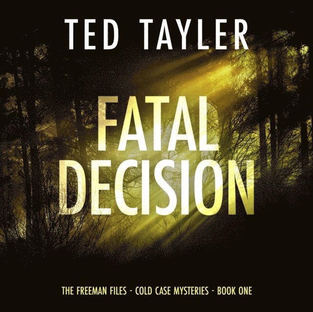 Ted Tayler - Fatal Decision, Ljudbok