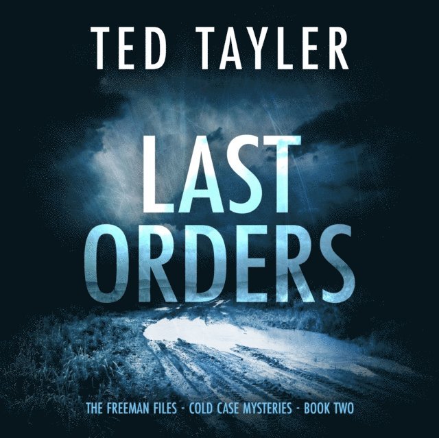 Ted Tayler - Last Orders, Ljudbok