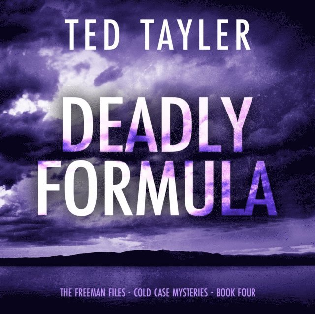 Ted Tayler - Deadly Formula, Ljudbok