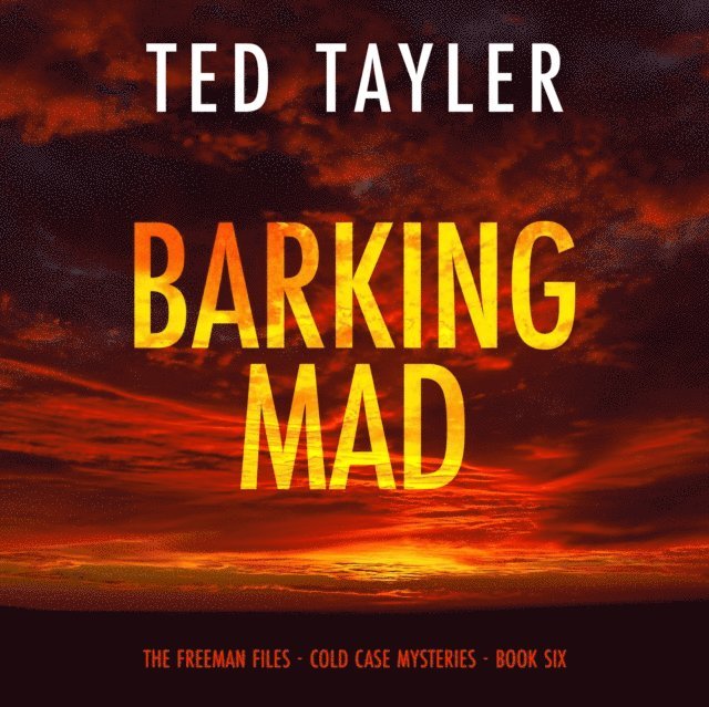 Ted Tayler - Barking Mad, Ljudbok