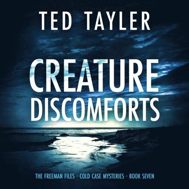 Ted Tayler - Creature Discomforts, Ljudbok