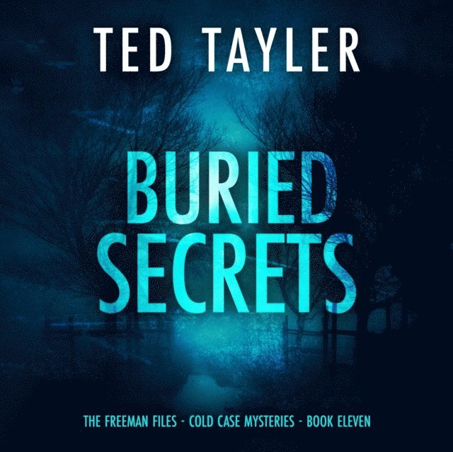 Ted Tayler - Buried Secrets, Ljudbok