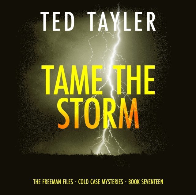 Ted Tayler - Tame the Storm, Ljudbok
