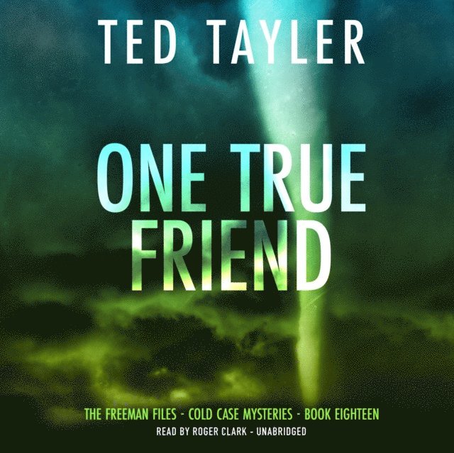 Ted Tayler - One True Friend, Ljudbok