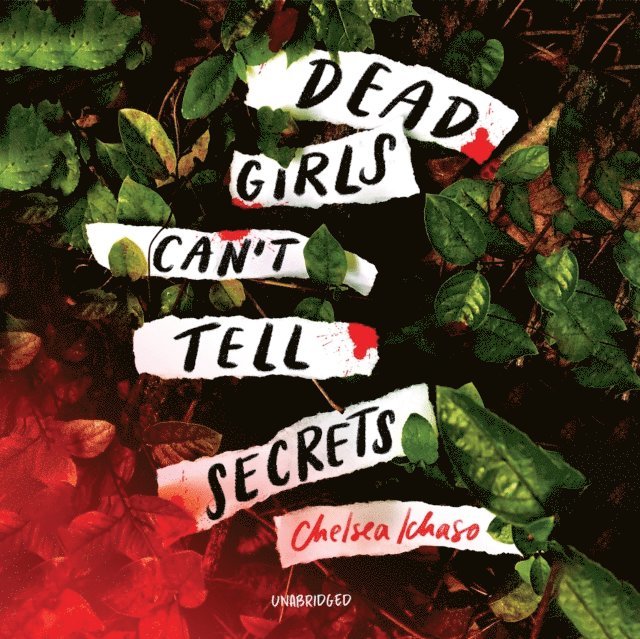 Chelsea Ichaso - Dead Girls Can't Tell Secrets, Ljudbok