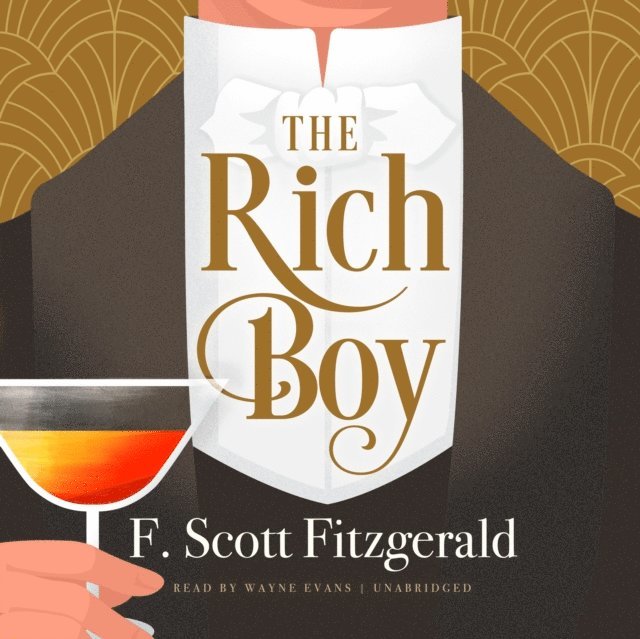 F. Scott Fitzgerald - Rich Boy, Ljudbok