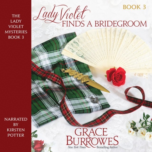 Grace Burrowes - Lady Violet Finds a Bridegroom, Ljudbok