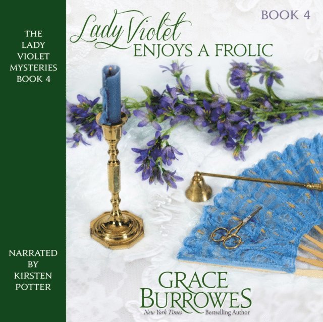 Grace Burrowes - Lady Violet Enjoys a Frolic, Ljudbok