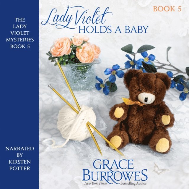 Grace Burrowes - Lady Violet Holds a Baby, Ljudbok