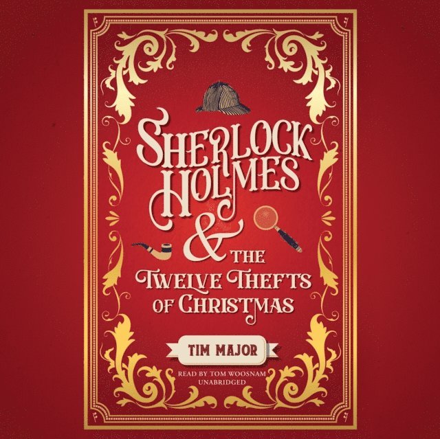Tim Major - Sherlock Holmes and the Twelve Thefts of Christmas, Ljudbok