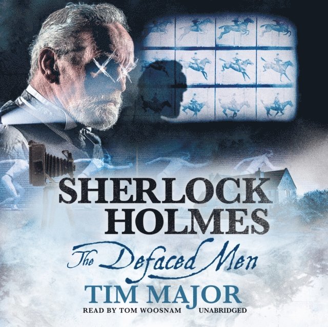 Tim Major - Sherlock Holmes: The Defaced Men, Ljudbok