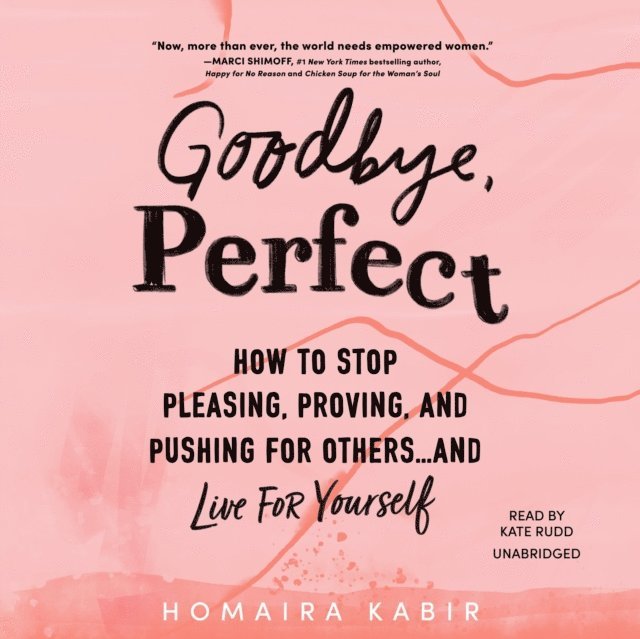 Homaira Kabir - Goodbye, Perfect, Ljudbok