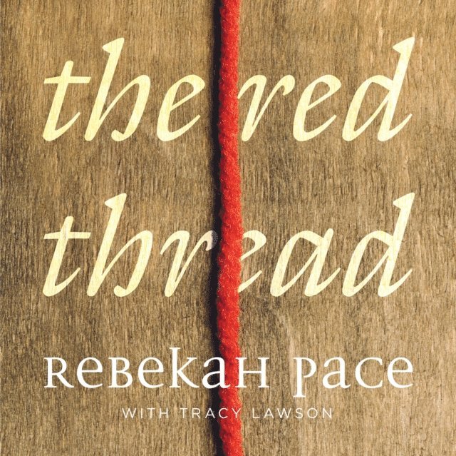 Rebekah Pace - Red Thread, Ljudbok