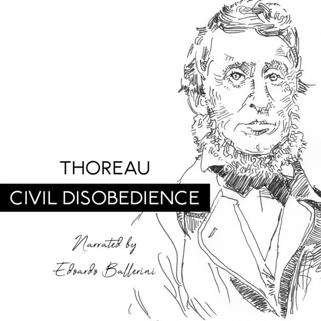 Henry David Thoreau - On the Duty of Civil Disobedience, Ljudbok