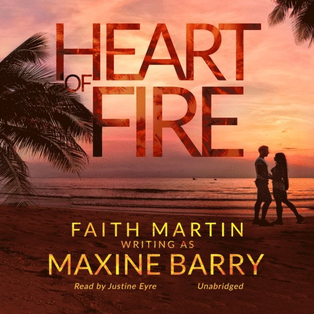 Maxine Barry - Heart of Fire, Ljudbok