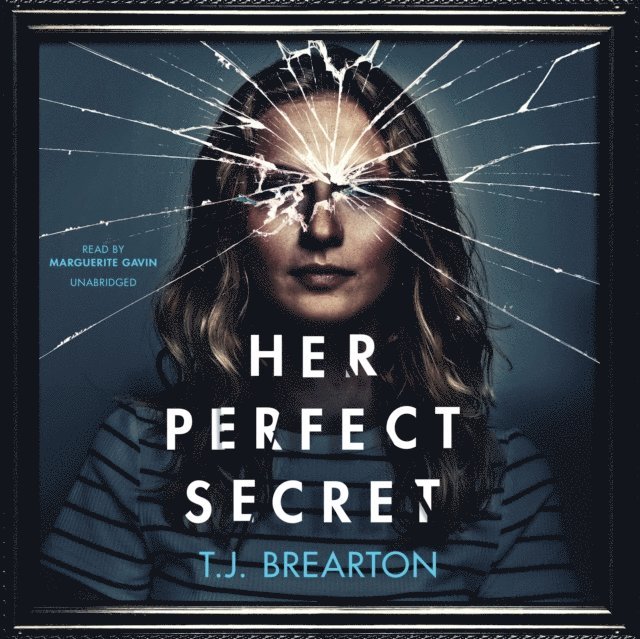 T. J. Brearton - Her Perfect Secret, Ljudbok