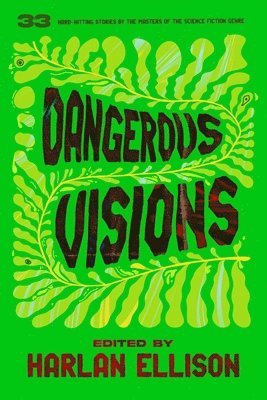 Dangerous Visions av Harlan Ellison, Harlan Ellison