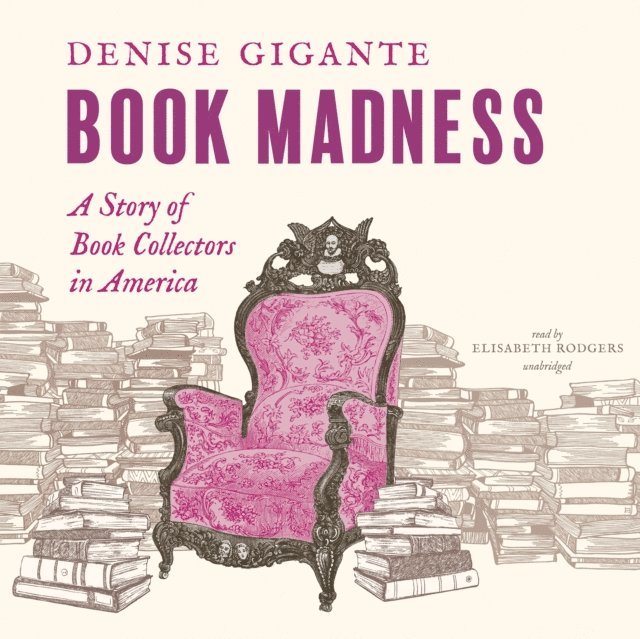 Denise Gigante - Book Madness, Ljudbok