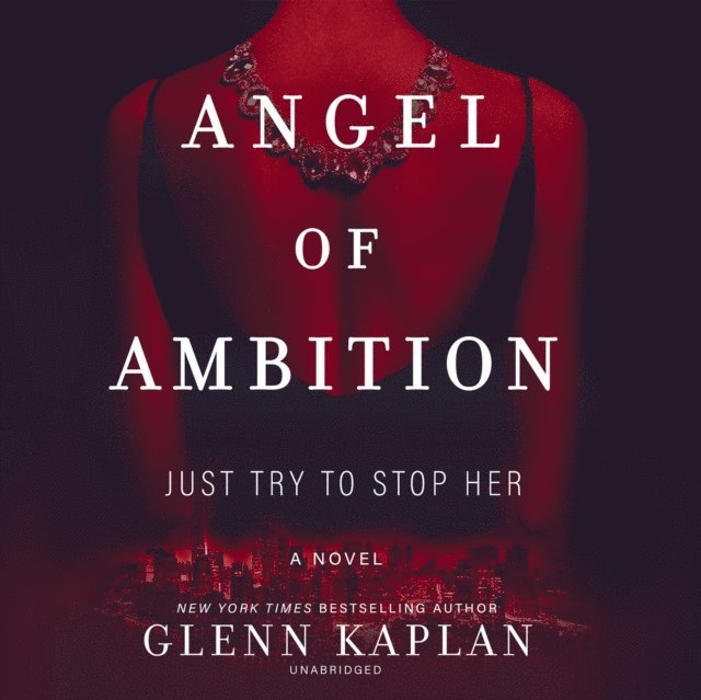 Glenn Kaplan - Angel of Ambition, Ljudbok