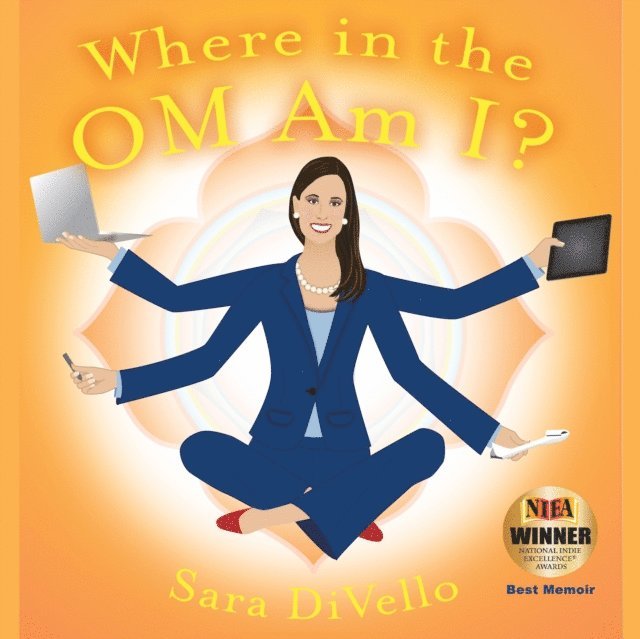 Sara DiVello - Where in the Om Am I?, Ljudbok