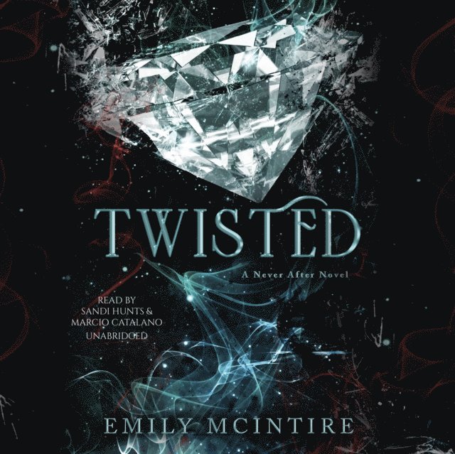 Emily McIntire - Twisted, Ljudbok