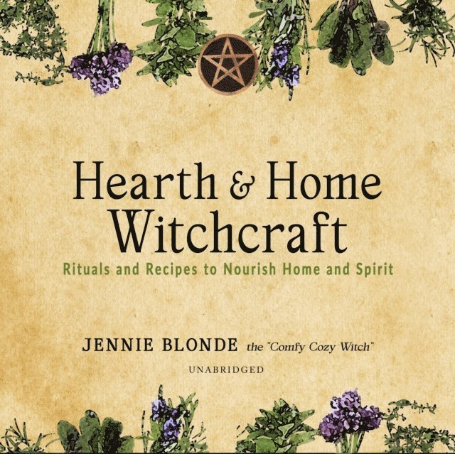 Jennie Blonde - Hearth & Home Witchcraft, Ljudbok