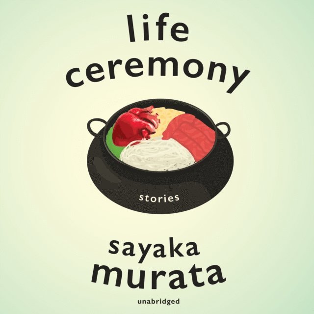 Sayaka Murata - Life Ceremony, Ljudbok