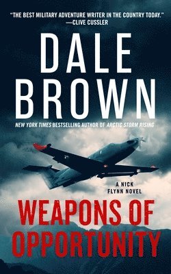 Dale Brown - Weapons of Opportunity, Inbunden