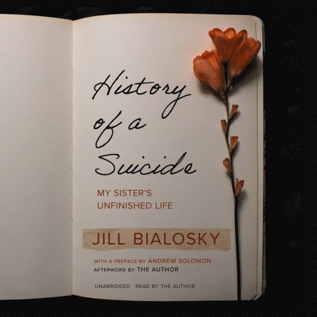 Jill Bialosky - History of a Suicide, Ljudbok