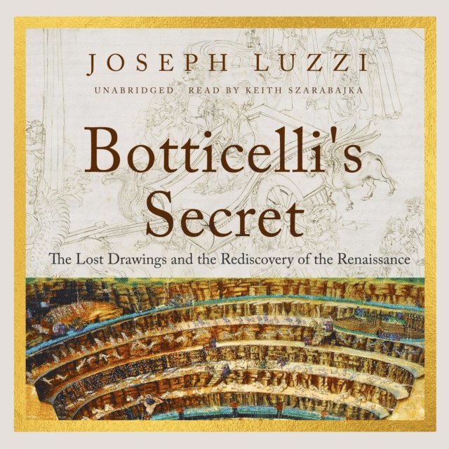 Joseph Luzzi - Botticelli's Secret, Ljudbok