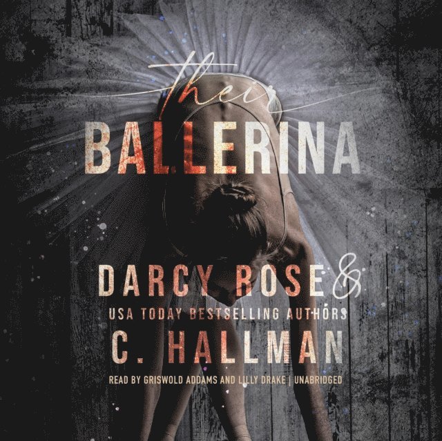 C. Hallman, Darcy Rose - Their Ballerina, Ljudbok