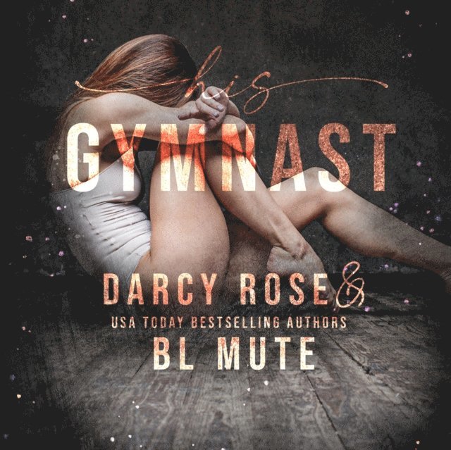 BL Mute, Darcy Rose - His Gymnast, Ljudbok