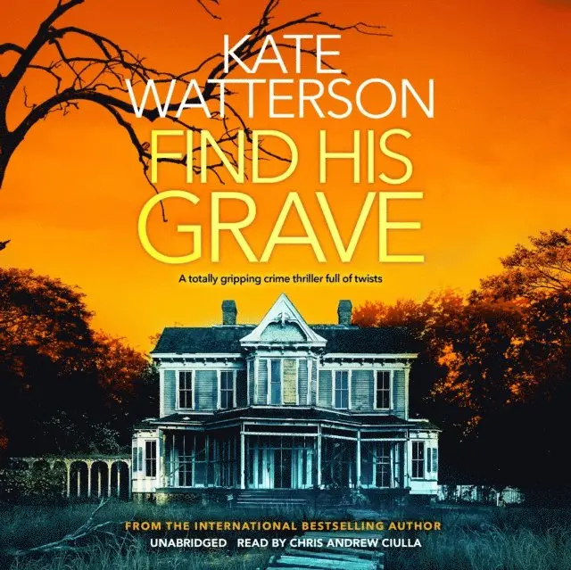 Kate Watterson - Find His Grave, Ljudbok. Tillgänglighet: Lägg i varukorg