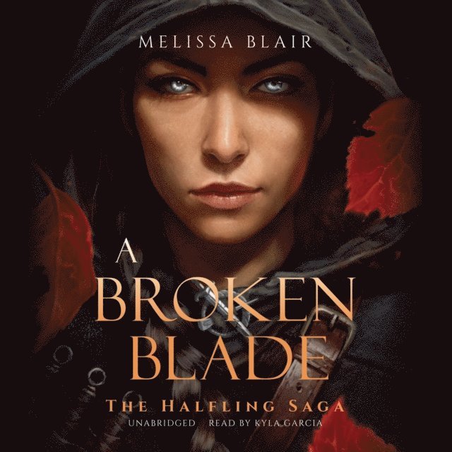 Melissa Blair - Broken Blade, Ljudbok