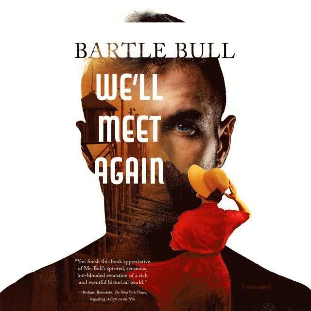 Bartle Bull - We'll Meet Again, Ljudbok. Tillgänglighet: Lägg i varukorg