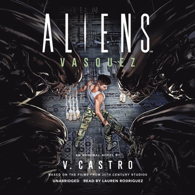 V. Castro - Aliens: Vasquez, Ljudbok