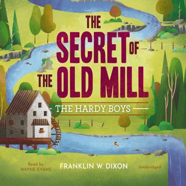 Franklin W. Dixon - Secret of the Old Mill, Ljudbok