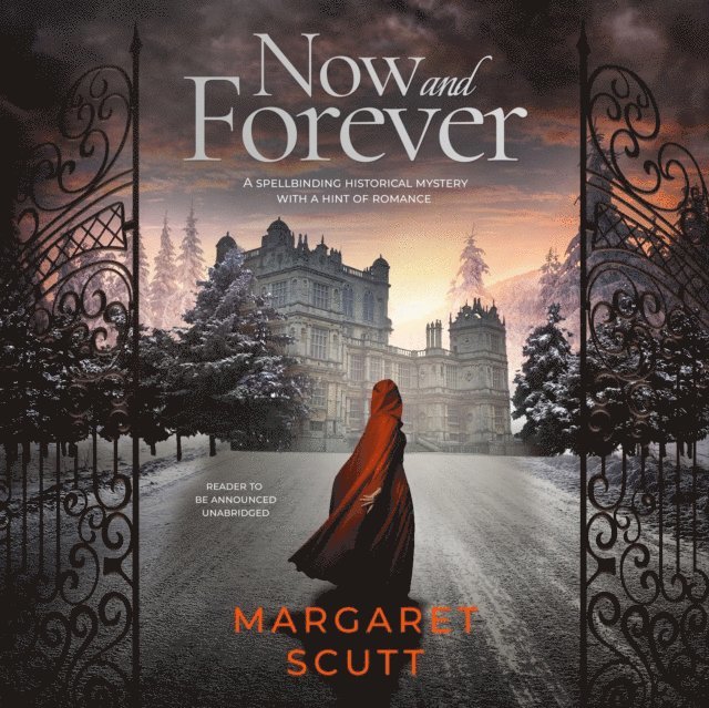 Margaret Scutt - Now and Forever, Ljudbok