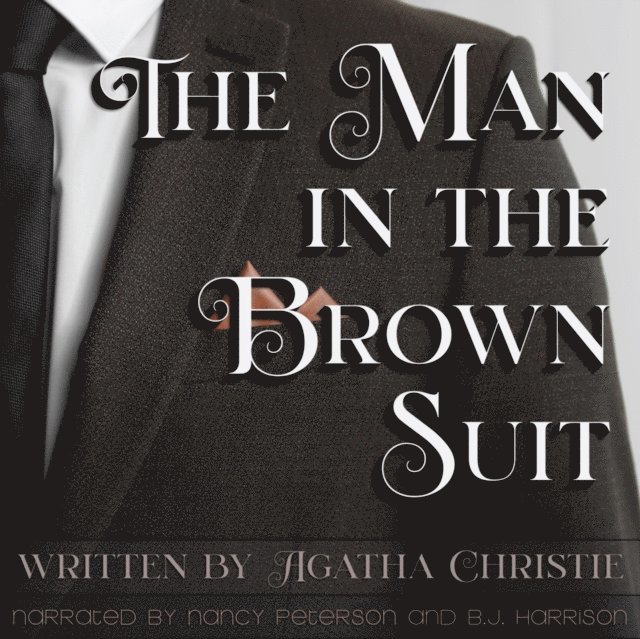 Agatha Christie - Man in the Brown Suit, Ljudbok