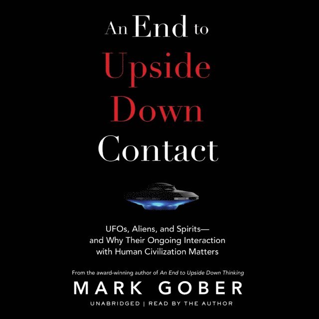Mark Gober - End to Upside Down Contact, Ljudbok