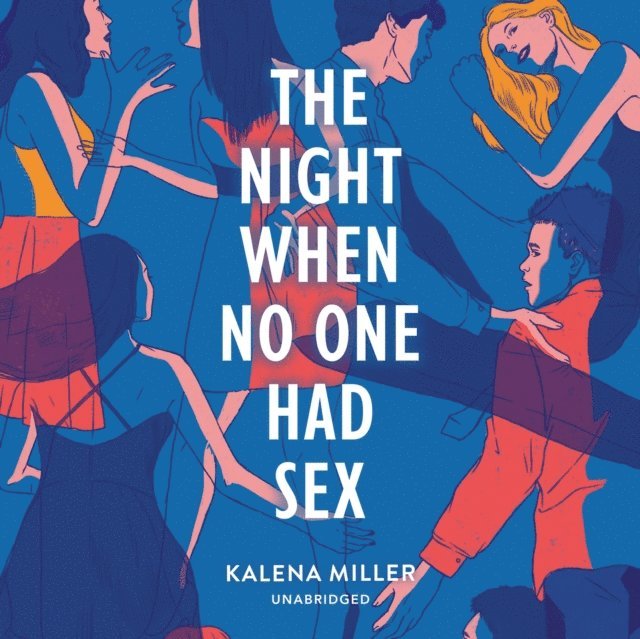 Kalena Miller - Night When No One Had Sex, Ljudbok