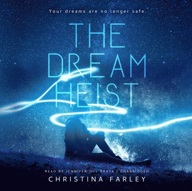 Christina Farley - Dream Heist, Ljudbok