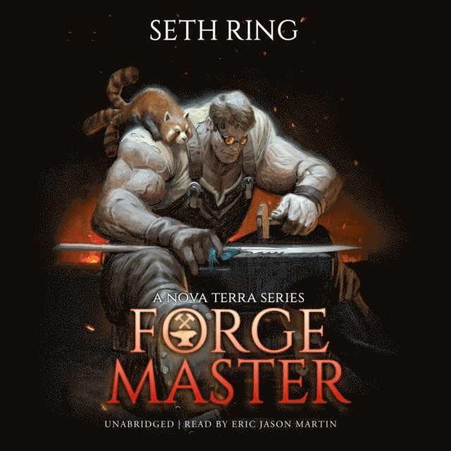 Seth Ring - Forge Master, Ljudbok