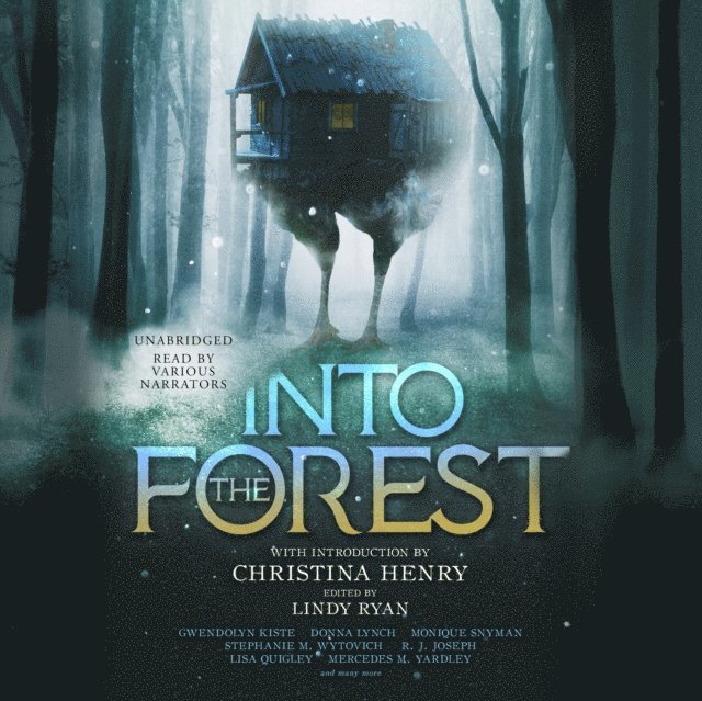 various authors, Lindy Ryan - Into the Forest, Ljudbok