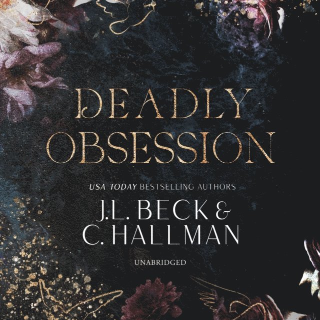 C. Hallman, J. L. Beck - Deadly Obsession, Ljudbok