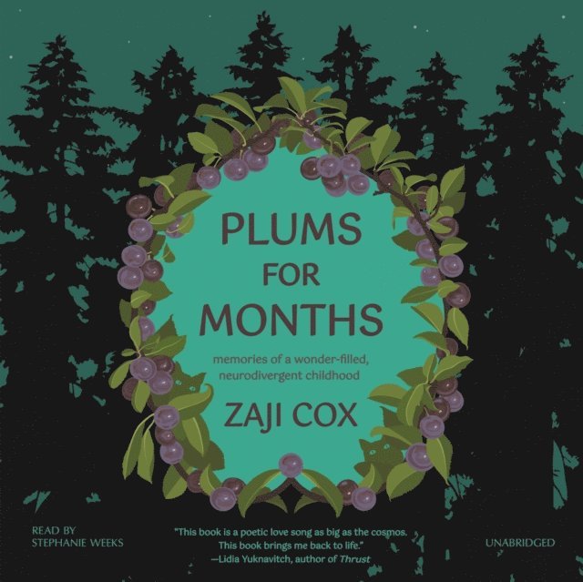 Zaji Cox - Plums for Months, Ljudbok. Tillgänglighet: Lägg i varukorg