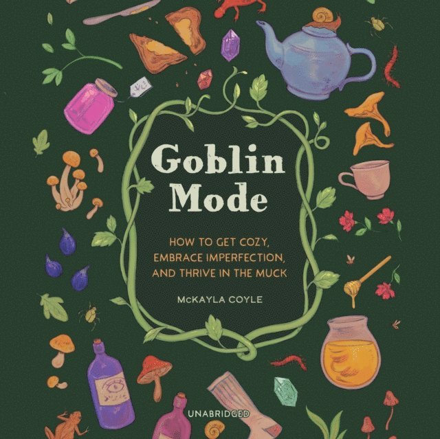 McKayla Coyle - Goblin Mode, Ljudbok