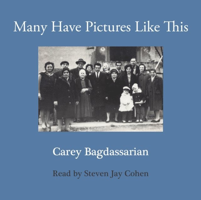 Carey Bagdassarian - Many Have Pictures Like This, Ljudbok
