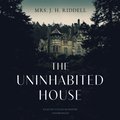 Uninhabited House