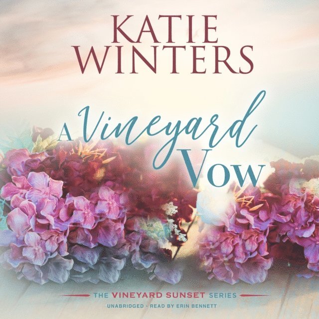 Katie Winters - Vineyard Vow, Ljudbok
